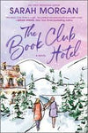 THE BOOK CLUB HOTEL / Sarah Morgan