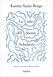 LA ISLA DEL DR. SCHUBERT / Karina Sainz Borgo