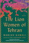 THE LION WOMEN OF TEHRAN / Marjan Kamali